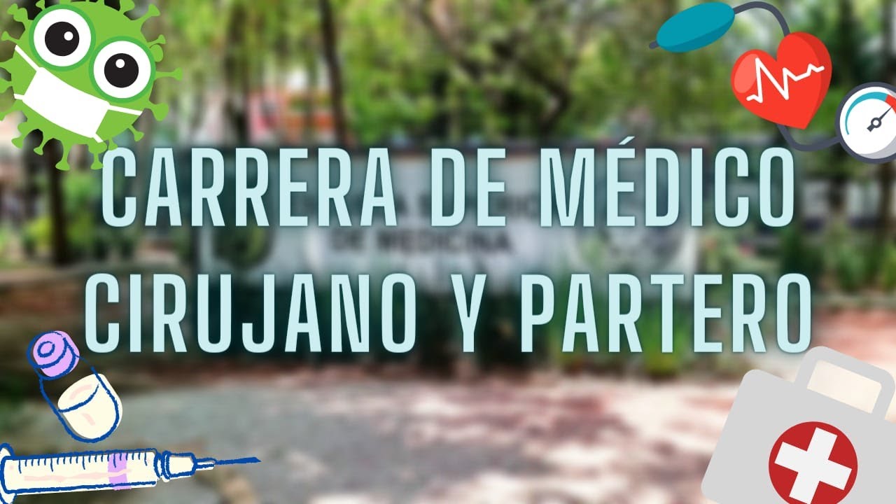 Carrera de Médico Cirujano y Partero (IPN)