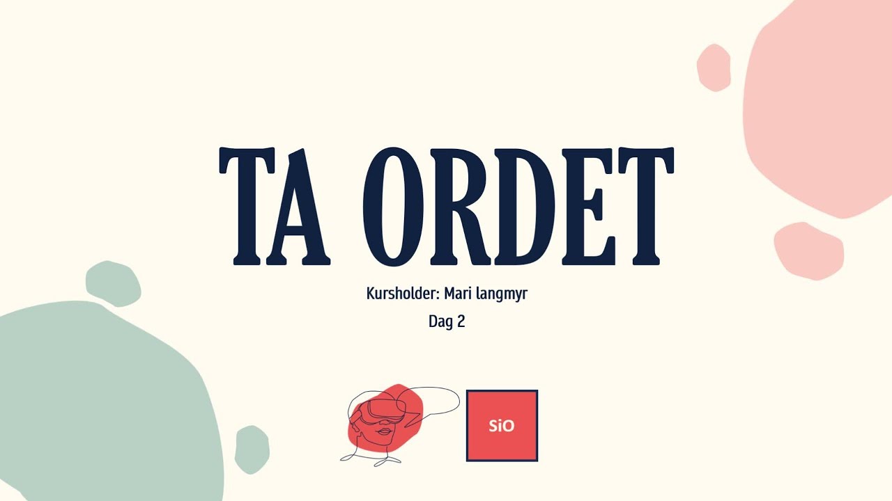 Ta ordet Videokurs Dag 2