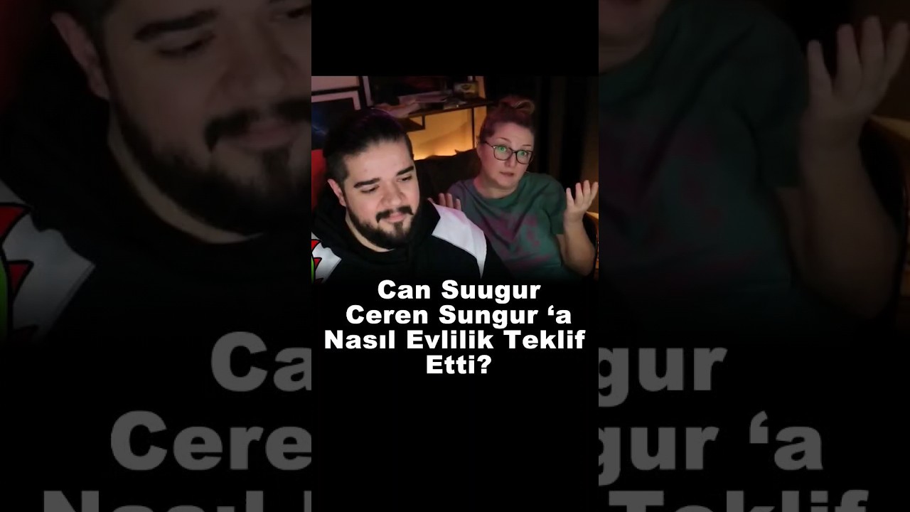 Can Sungur Ceren Sungur 'a Nasıl Evlilik Teklifi Etti? #cansungur #shorts #keşfet #twitch
