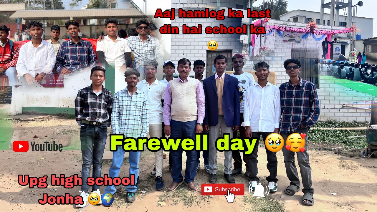 FAREWELL DAY UPG + 2 jonha 🥺🥹 || aaj hamlog ka last din hai school ka 🥹#farewellday #farewelldays 🫶