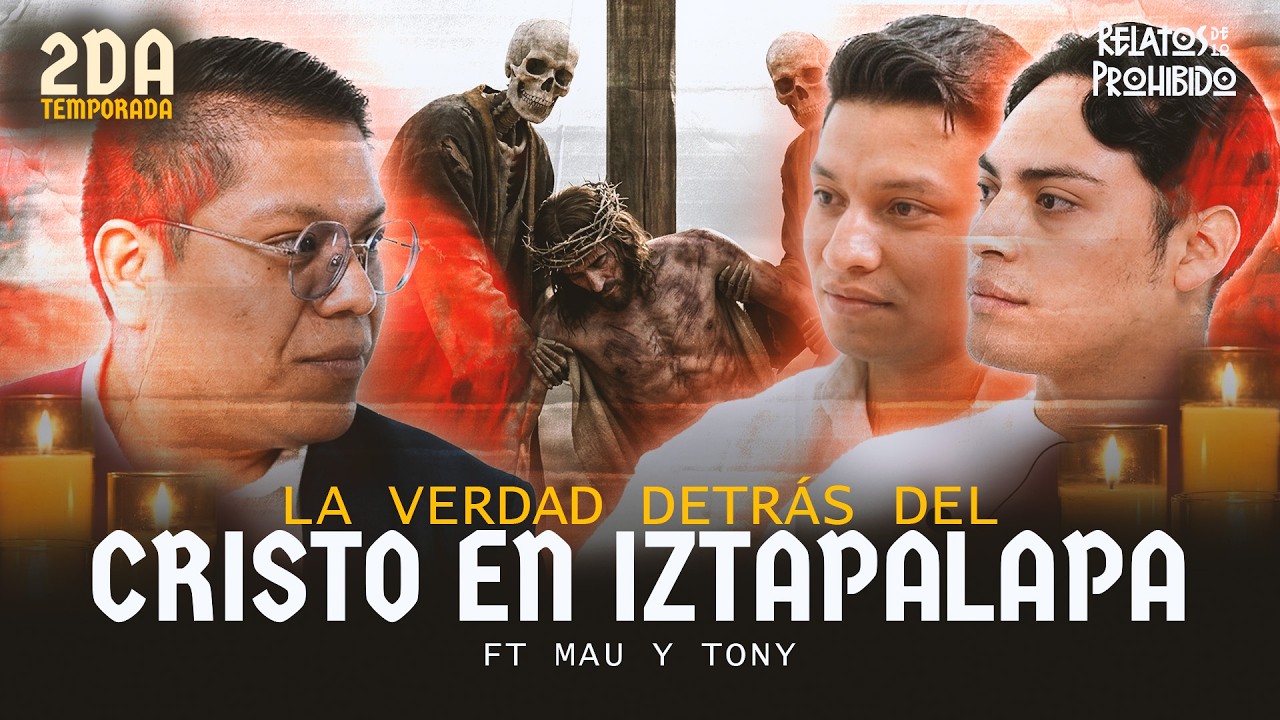 Ser Cristo en Iztapalapa: Lo que NADIE te Cuenta del Viacrucis Real | Tony y Mau 