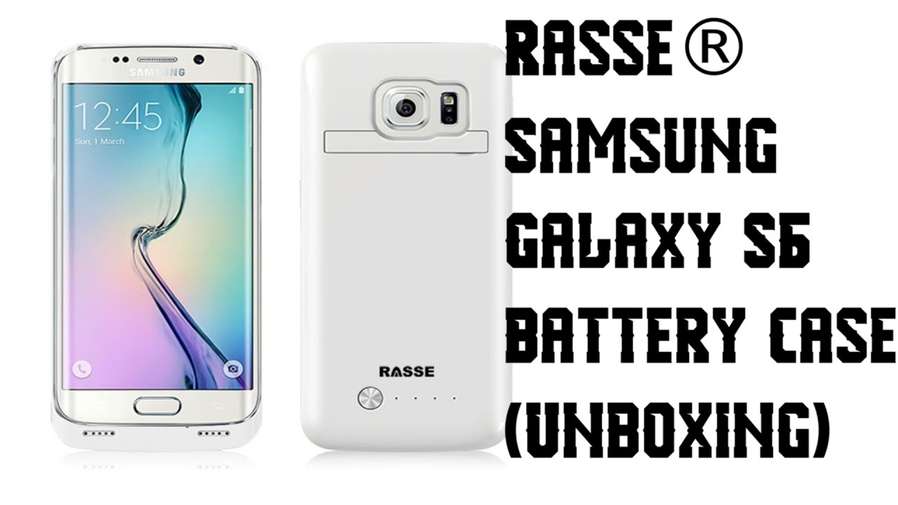 Rasse&reg; Samsung Galaxy S6 Battery Case (Unboxing)