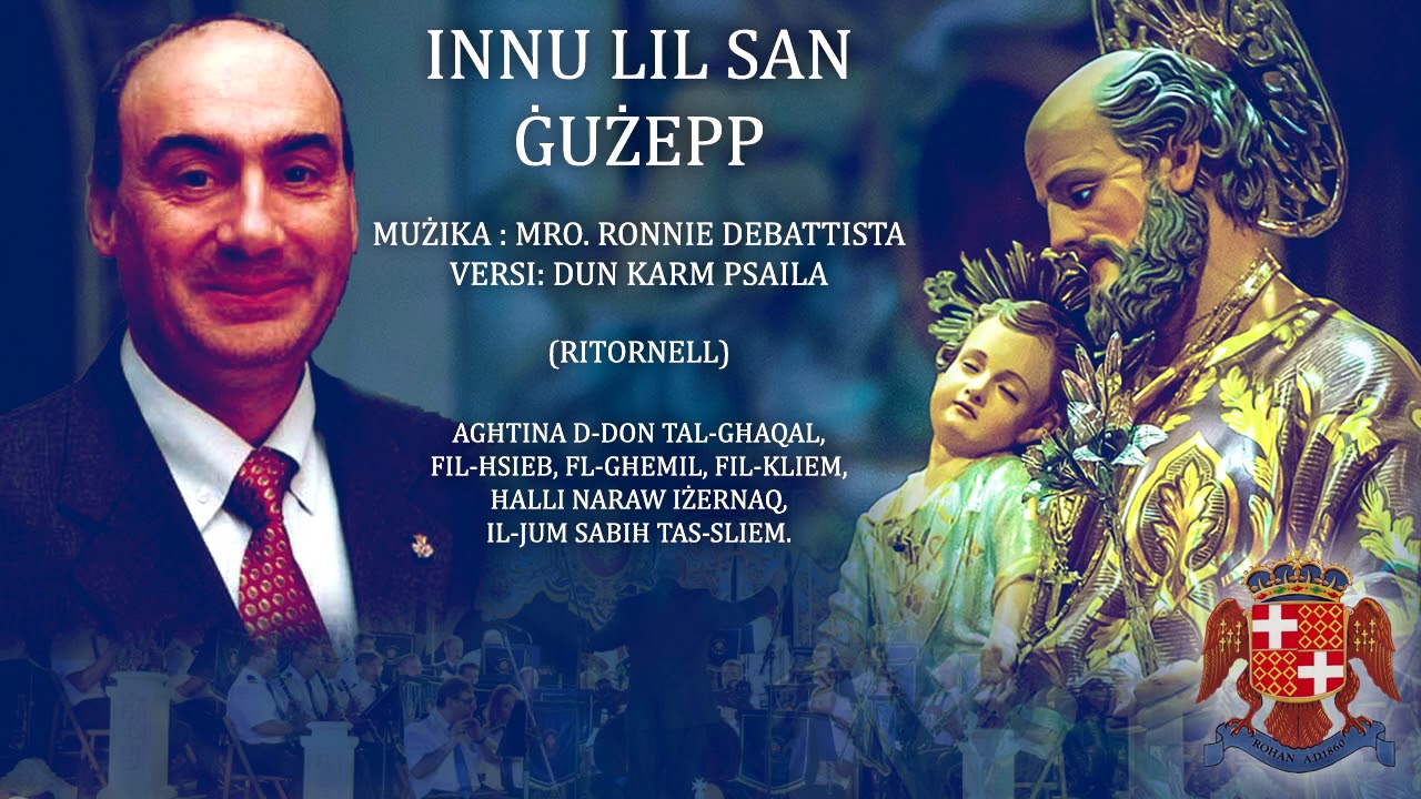 Innu lil San Ġużepp - Ronnie Debattista . Versi - Dun Karm Psaila
