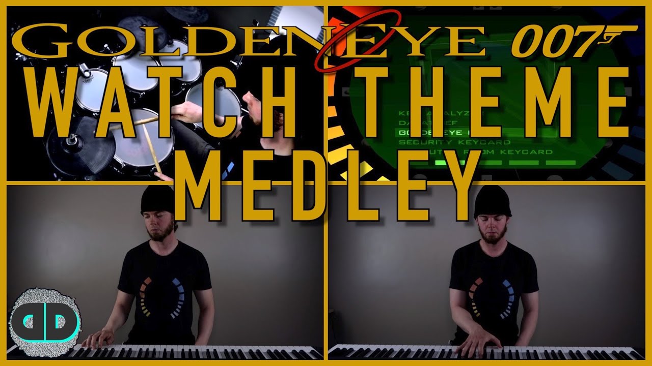 GoldenEye 007 | Watch Theme Medley (DonutDrums)