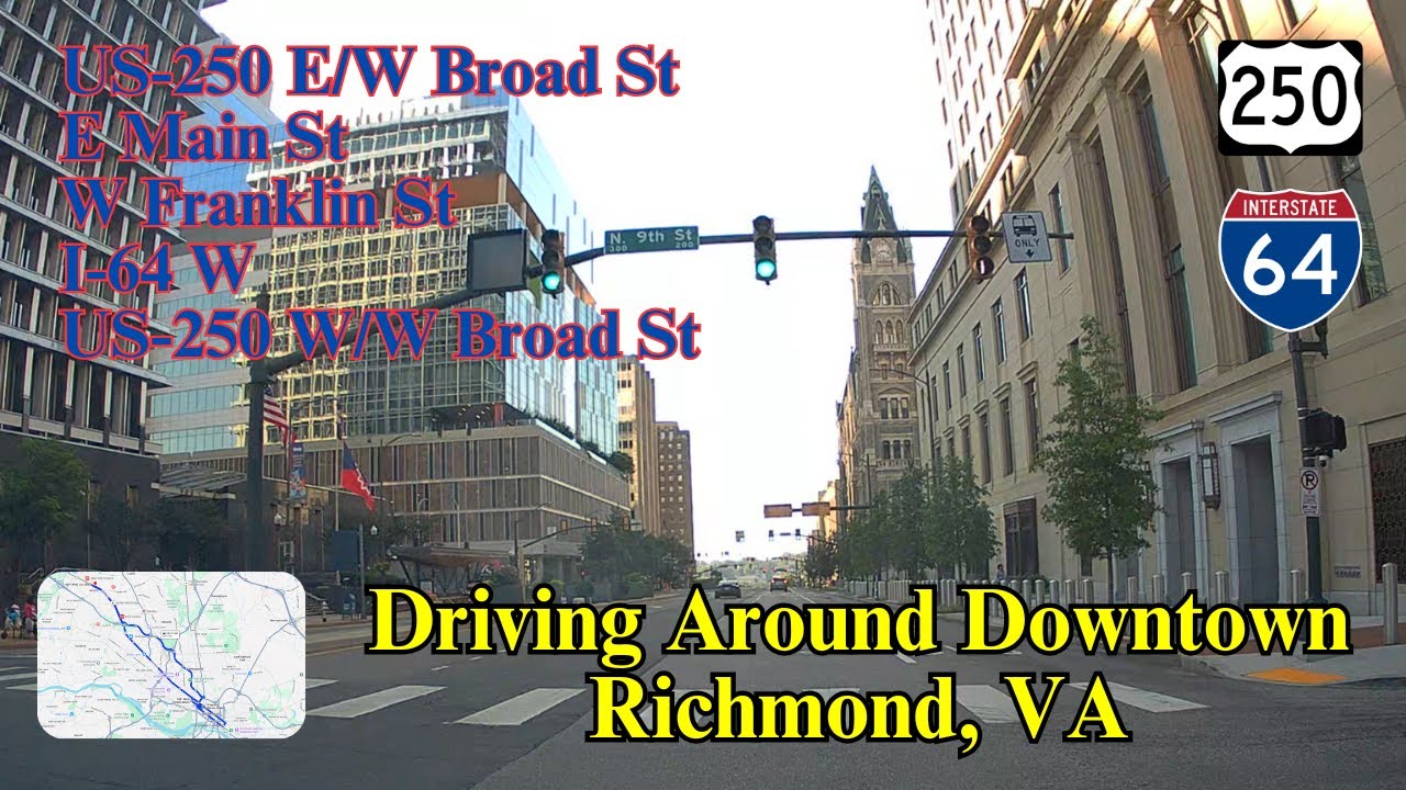 Driving around downtown Richmond, Virginia | streetview819 | US-250 | I-64 W | Main St | W Broad St