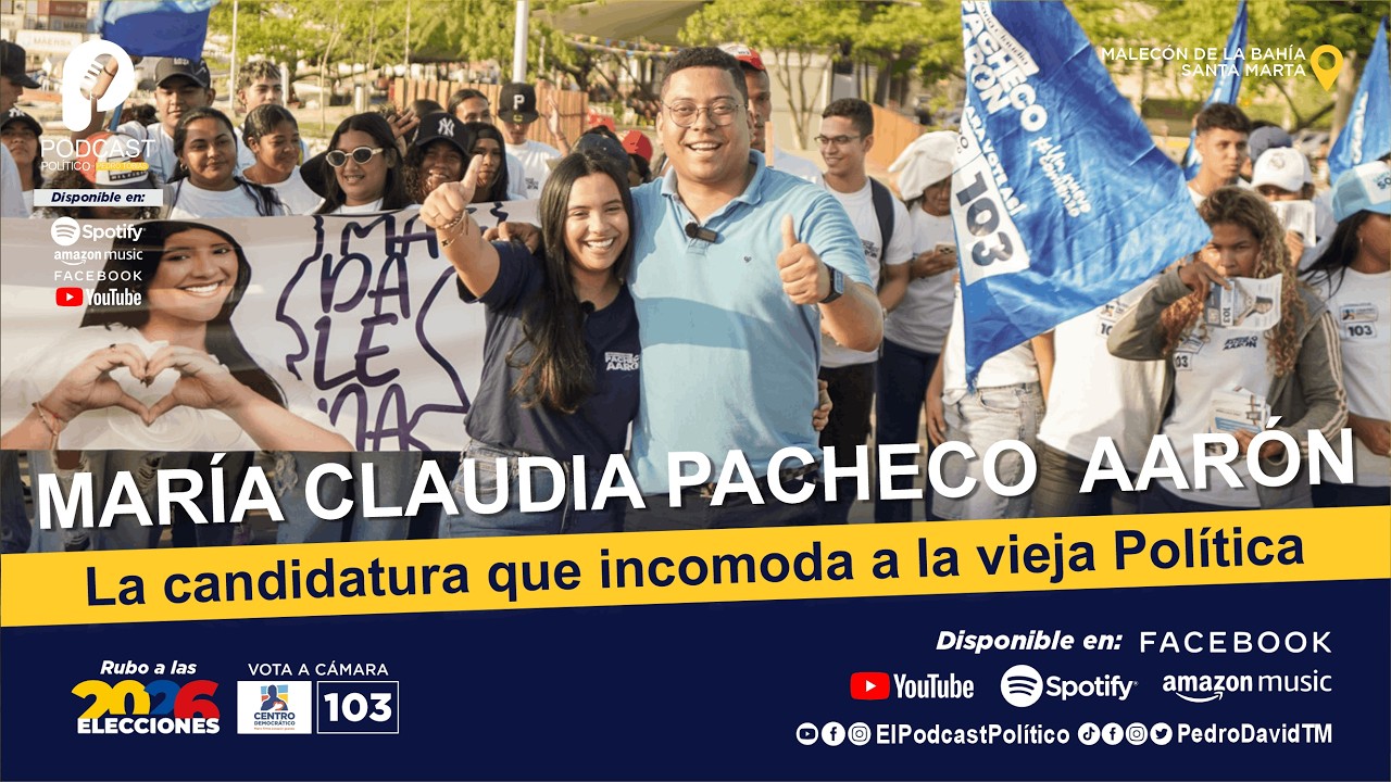 La candidatura que incomoda a la vieja Política: María Claudia Pacheco Aarón - CD 103