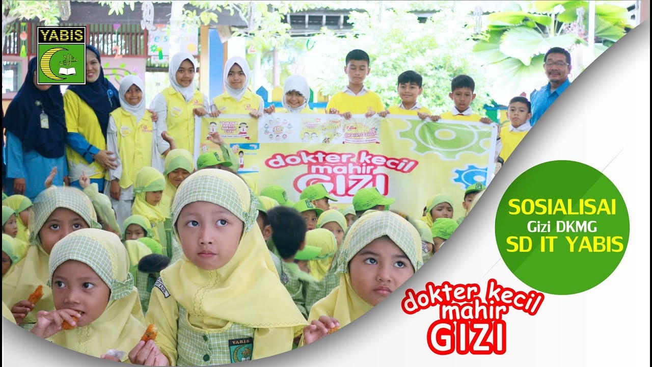 SD IT YABIS - Sosialisasi Gizi DKMG, 
