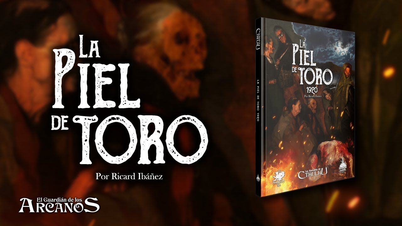 La Llamada de Cthulhu 7ª ed.  - La piel de toro (Shadowlands)