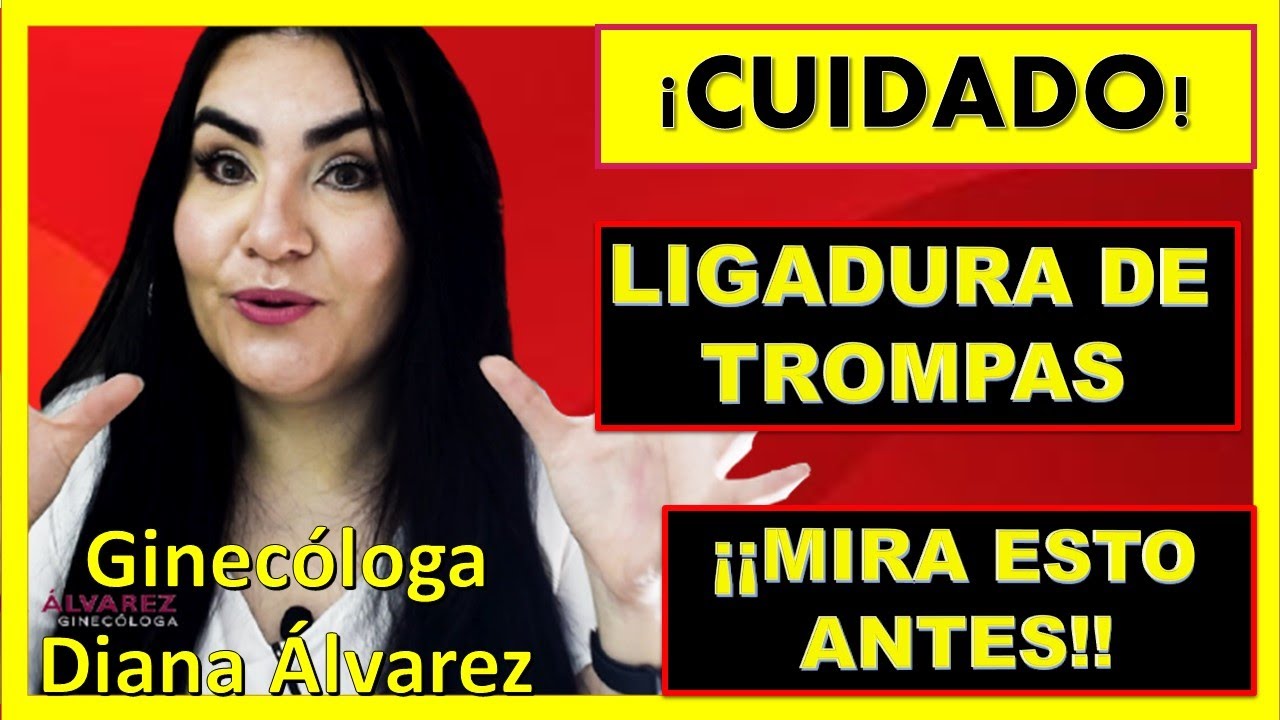 ANTES de la LIGADURA de TROMPAS, MIRA ESTE VIDEO!!! |Ginecóloga Diana Alvarez