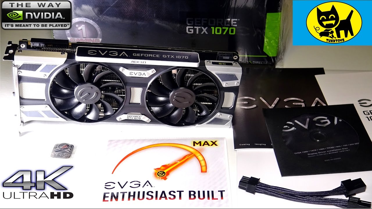 EVGA GeForce GTX 1070 SC GAMING - BEST VIDEO CARD!  - 4K UHD VIDEO
