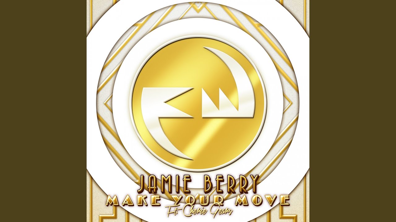 Make Your Move (feat. Cherie Gears)
