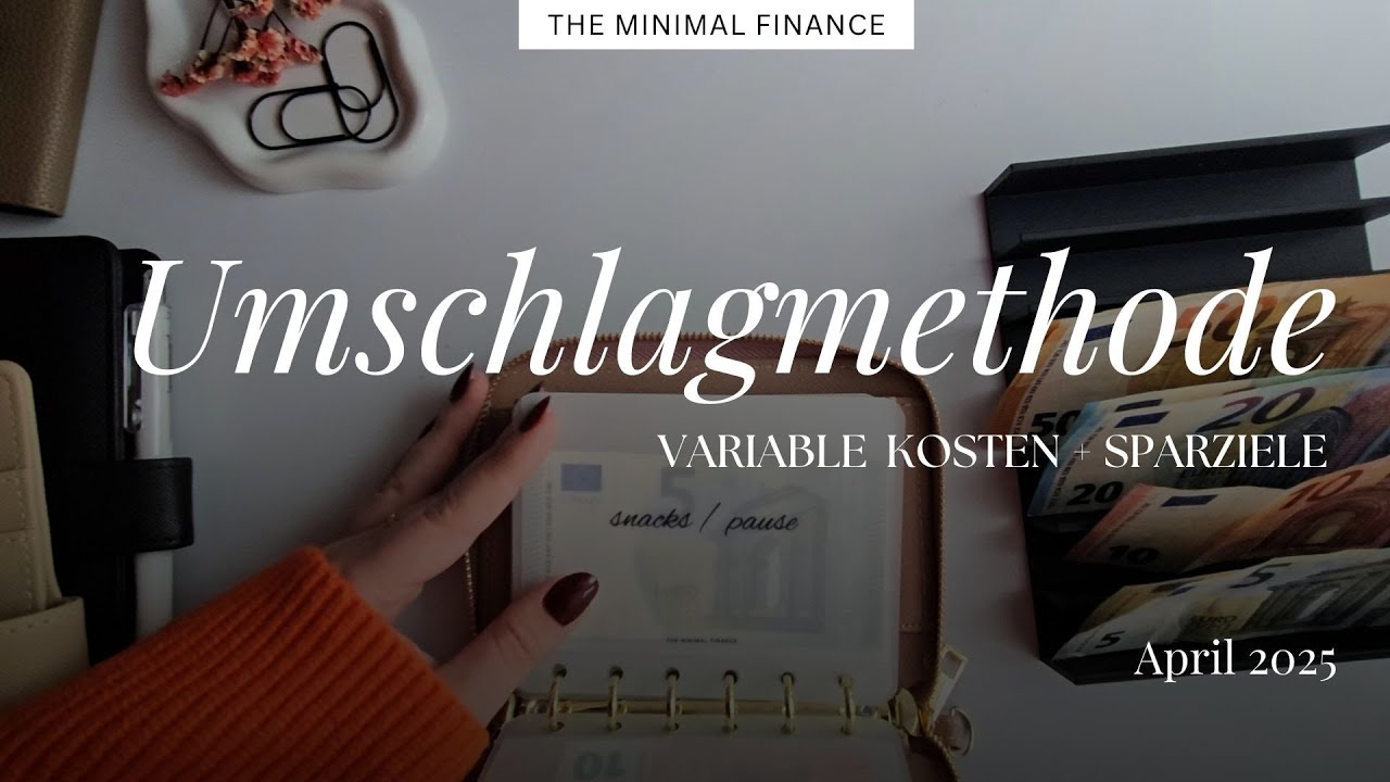 Cash Stuffing mit der Umschlagmethode | Variable Kosten & Sparziele | 175 € | April 2025