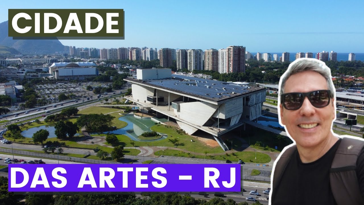 CIDADE DAS ARTES RIO DE JANEIRO | Um COMPLEXO MULTICULTURAL na BARRA DA TIJUCA NO RJ