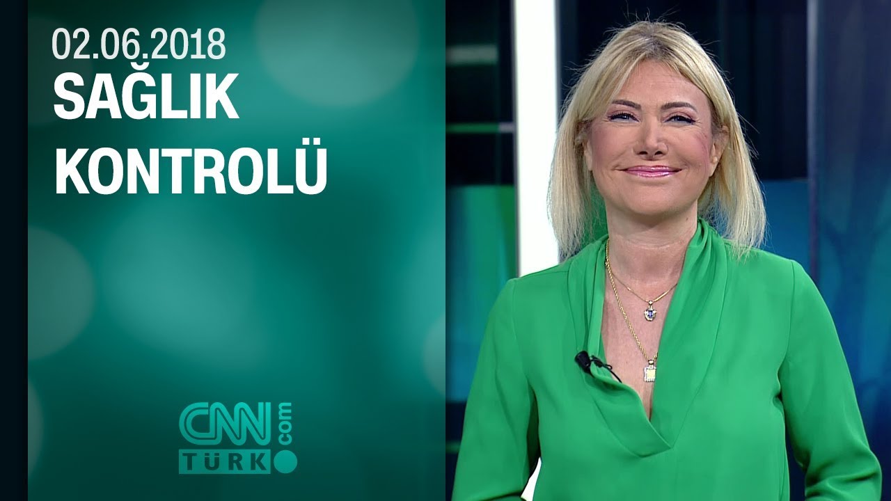 Tiroid, katarakt ameliyatı, kısırlığın nedenleri ve rahim ağzı kanseri - Sağlık Kontrol&uuml; 02.06.2018