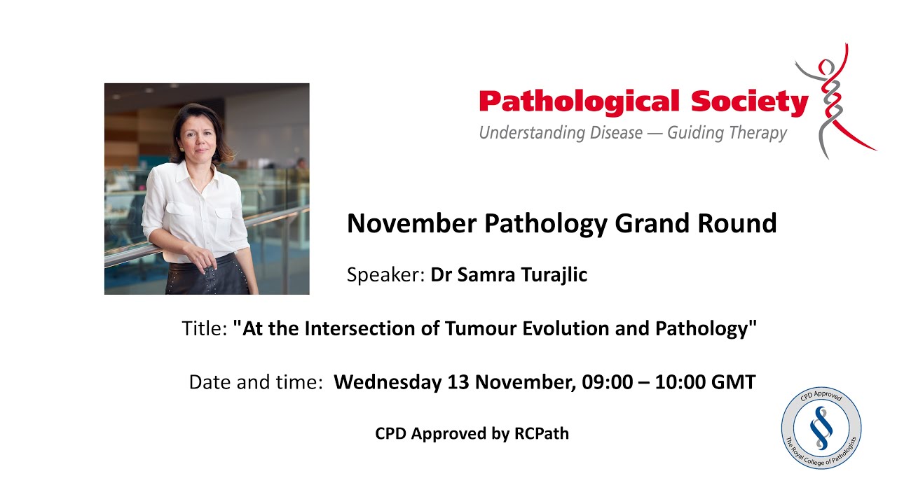 Pathology Grand Rounds November  2024 - Sponsored by PathSoc & the Jean Shanks Foundation