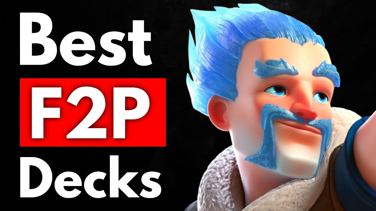 BEST Decks You Need to Upgrade as a F2P Player