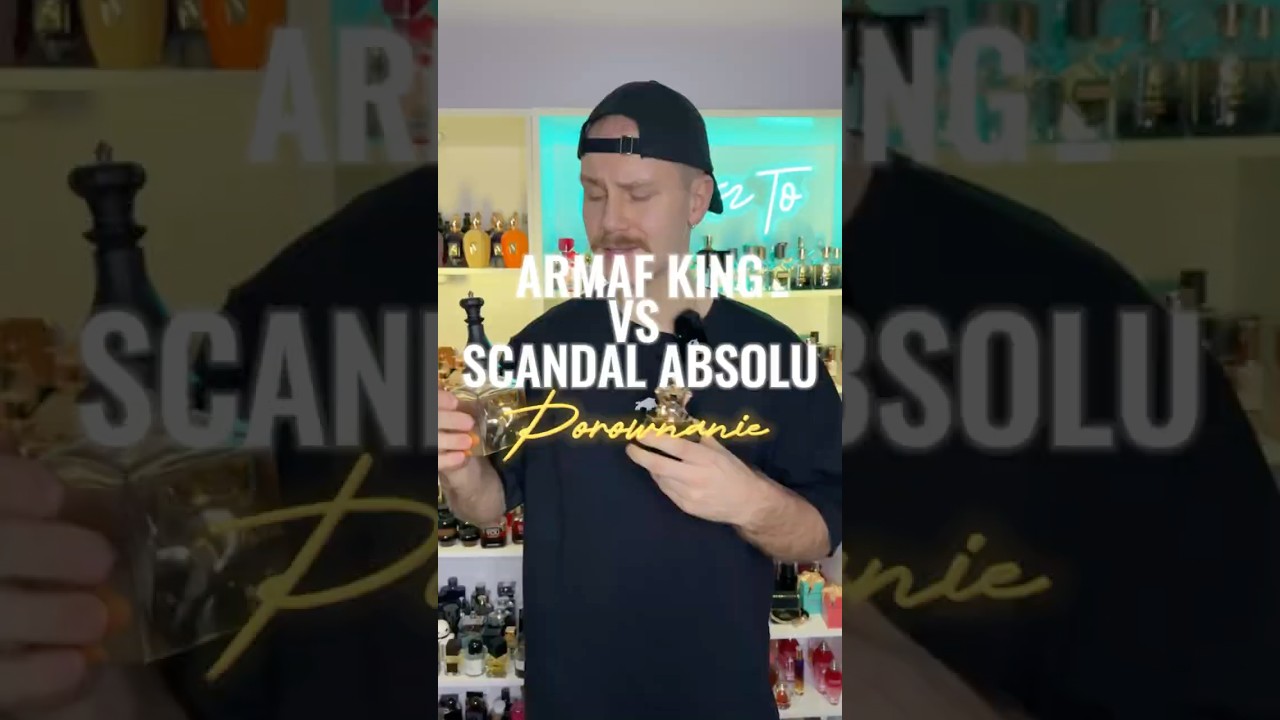 JPG Scandal Absolu czy jego arabski odpowiednik Armaf King? Kt&oacute;re perfumy wart kupić i dlaczego 😎🫡