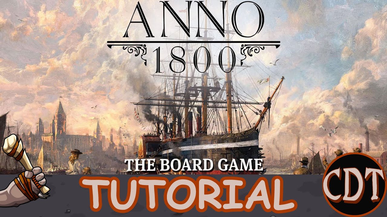 ❤❤❤ ANNO 1800 - VIDEOTUTORIAL GIOCHI DA TAVOLO