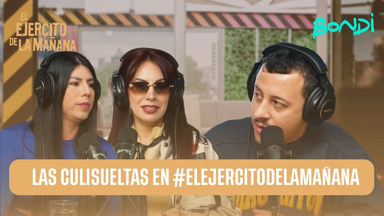 LAS CULISUELTAS EN #ELEJÉRCITODELAMAÑANA