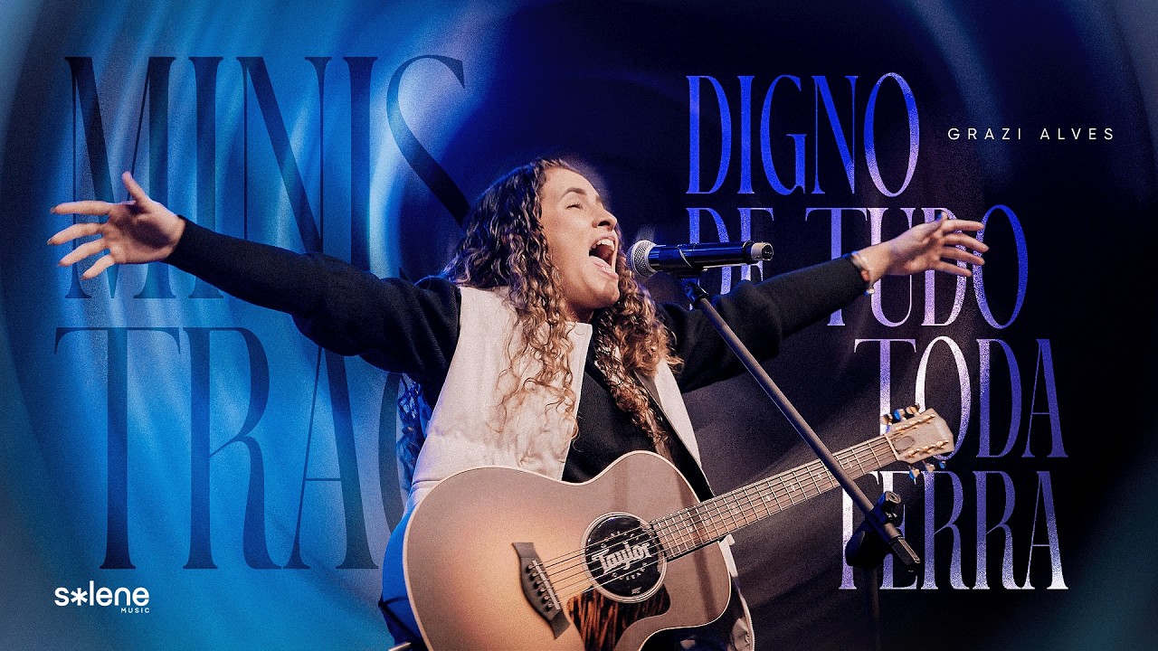 Digno de Tudo + Toda Terra | Grazi Alves |@solenemusicdigital  (COVER)