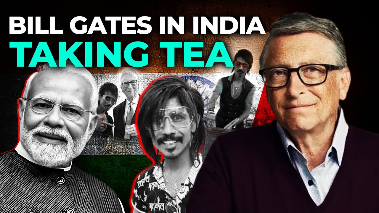 Why Bill Gates meet powerful People in Pak But Common Man in India: Gates Take tea from Vendor