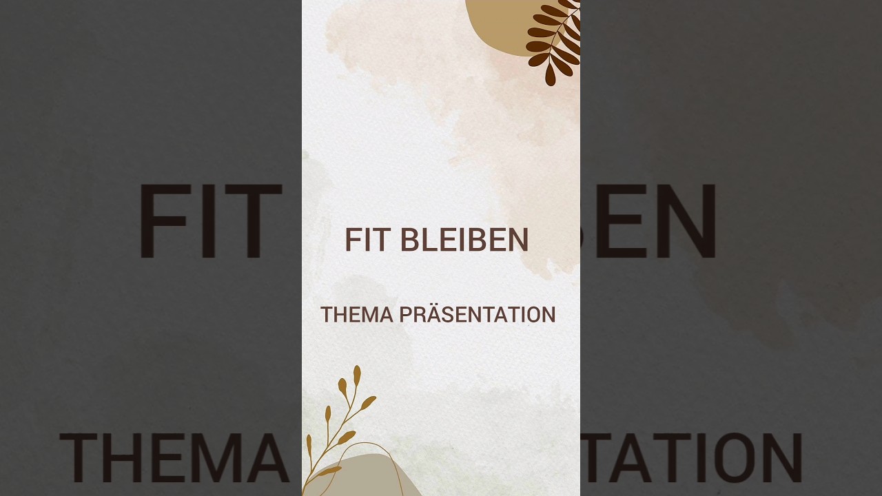 FIT BLEIBEN / B2 THEMA PR&Auml;SENTATION / GOETHE ZERTIFIKAT #motivation #ausbildung #germany