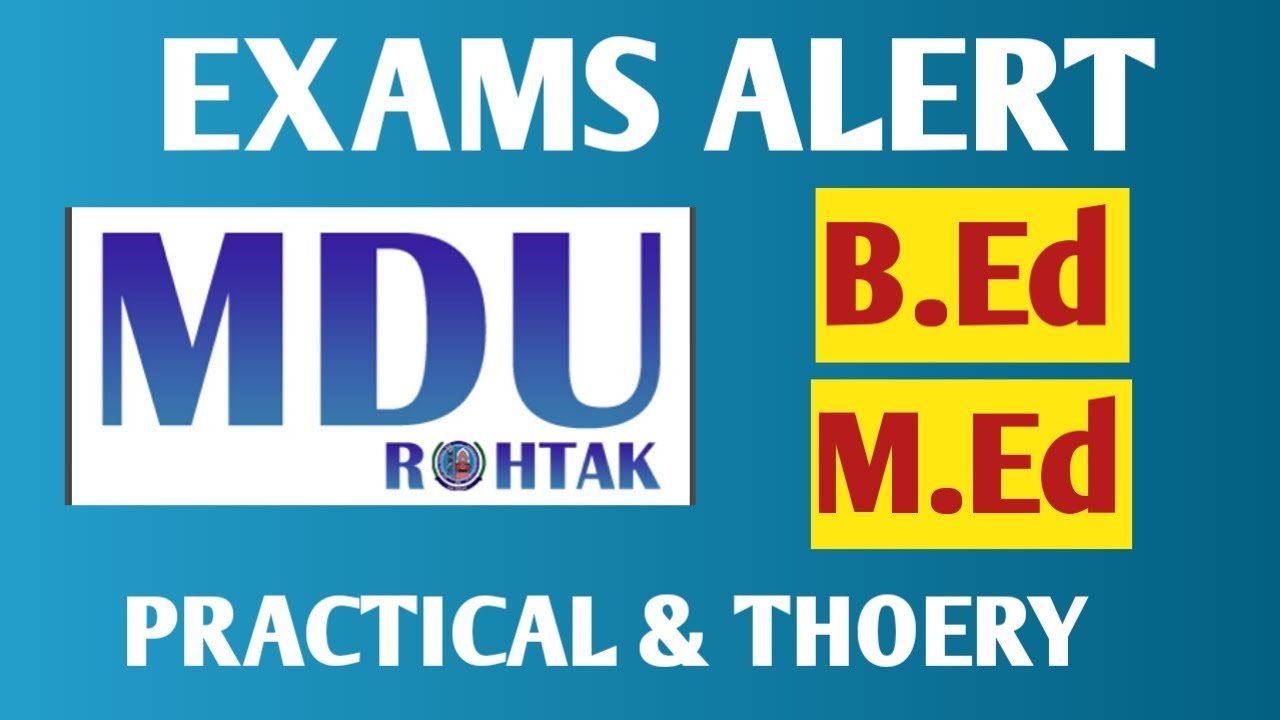 B.Ed & M.Ed // Practical Exams // POSTPONED // MDU // ALL UG // ALL PG // 1st & 2nd Year // July2021
