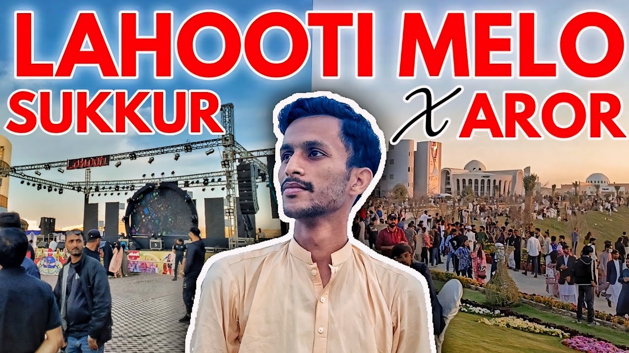 LAHOOTI MELO & AROR UNIVERSITY SUKKUR TOUR ❤️