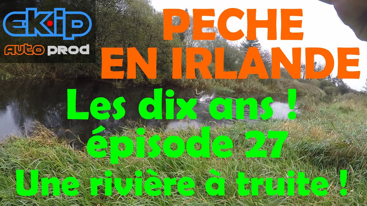 Pêche du brochet en Irlande, les dix ans 