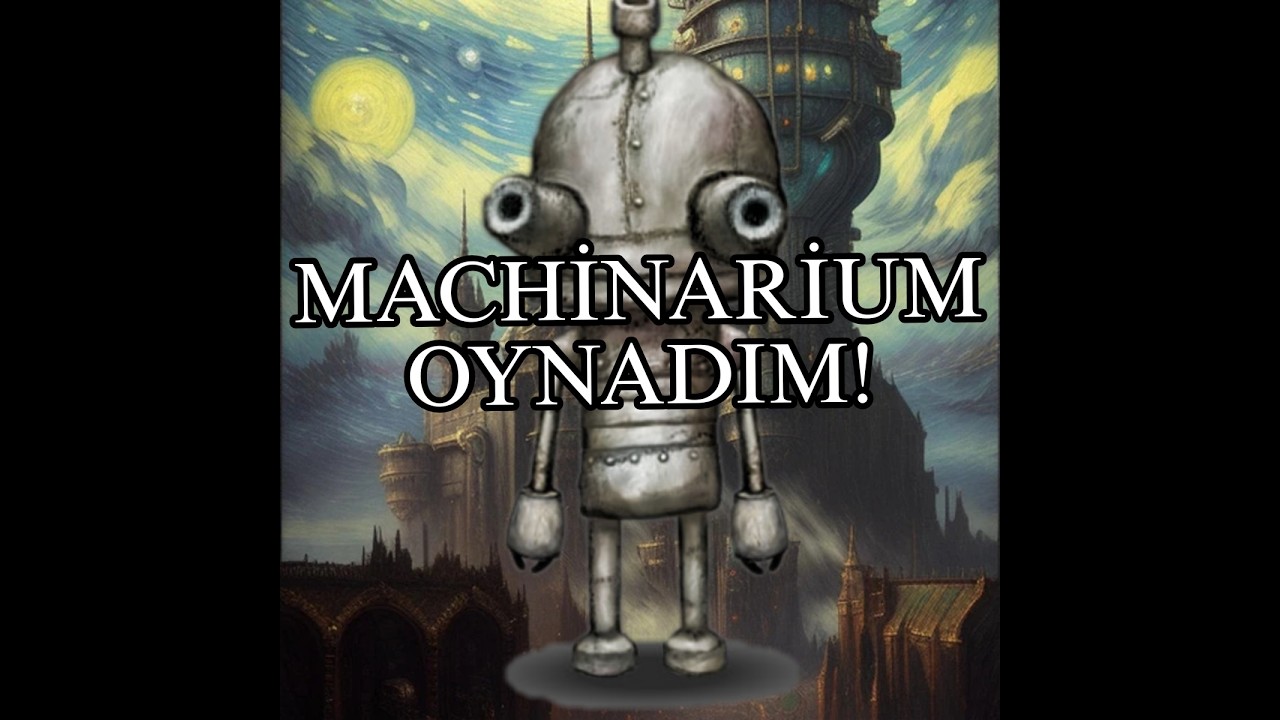 MACHİNARİUM OYNADIM!