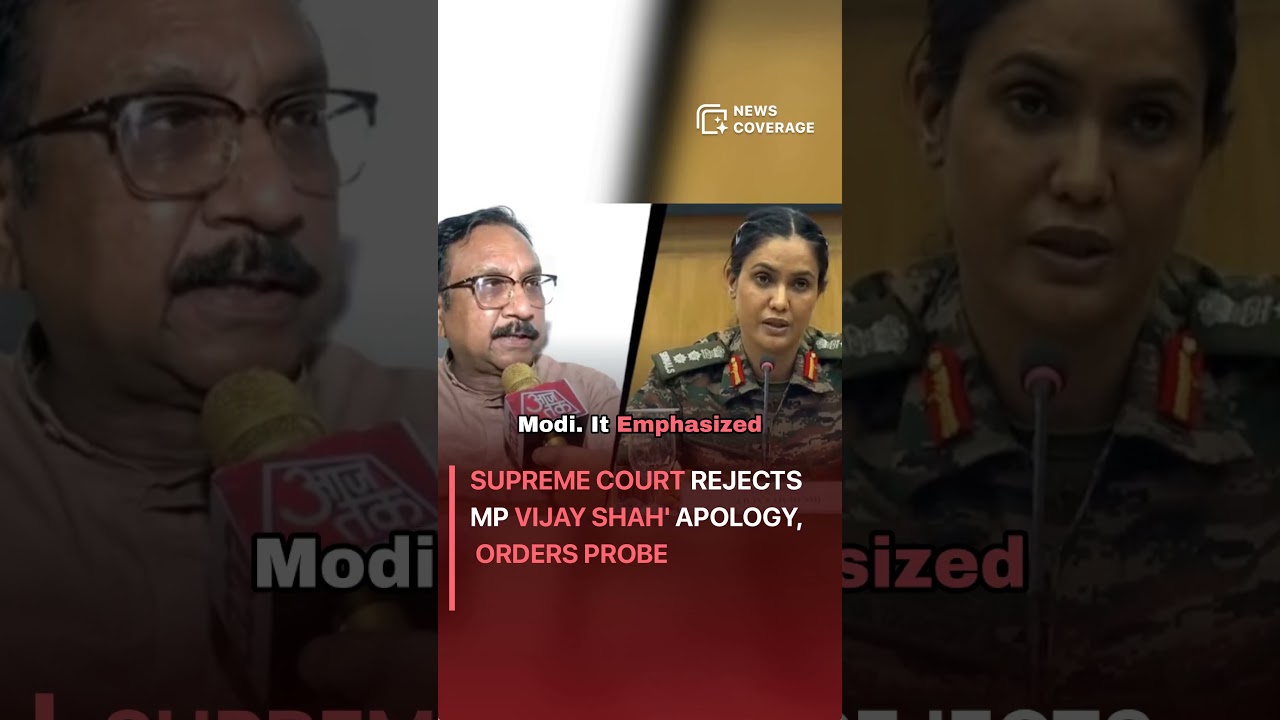 Supreme Court Rejects Madhya Pradesh Minister Vijay Shah's Apology, Orders Probe 
