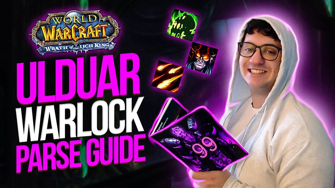 Advanced WARLOCK Guide to Parse in Ulduar - MACROS INSIDE