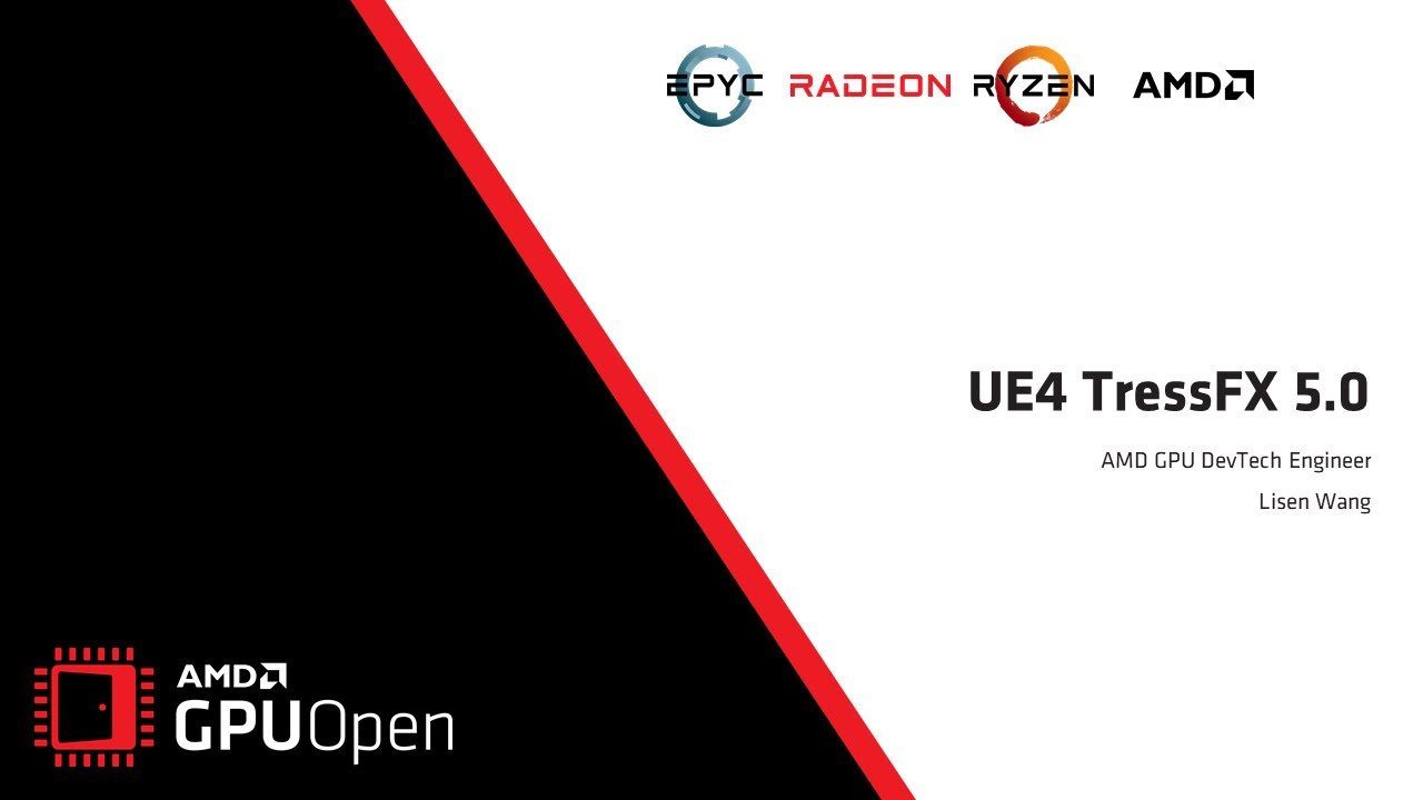 GPUOpen Developer Session - UE4 TressFX 5.0