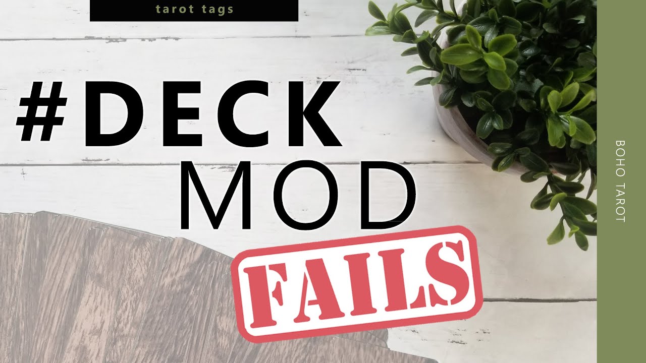 #DeckModFails