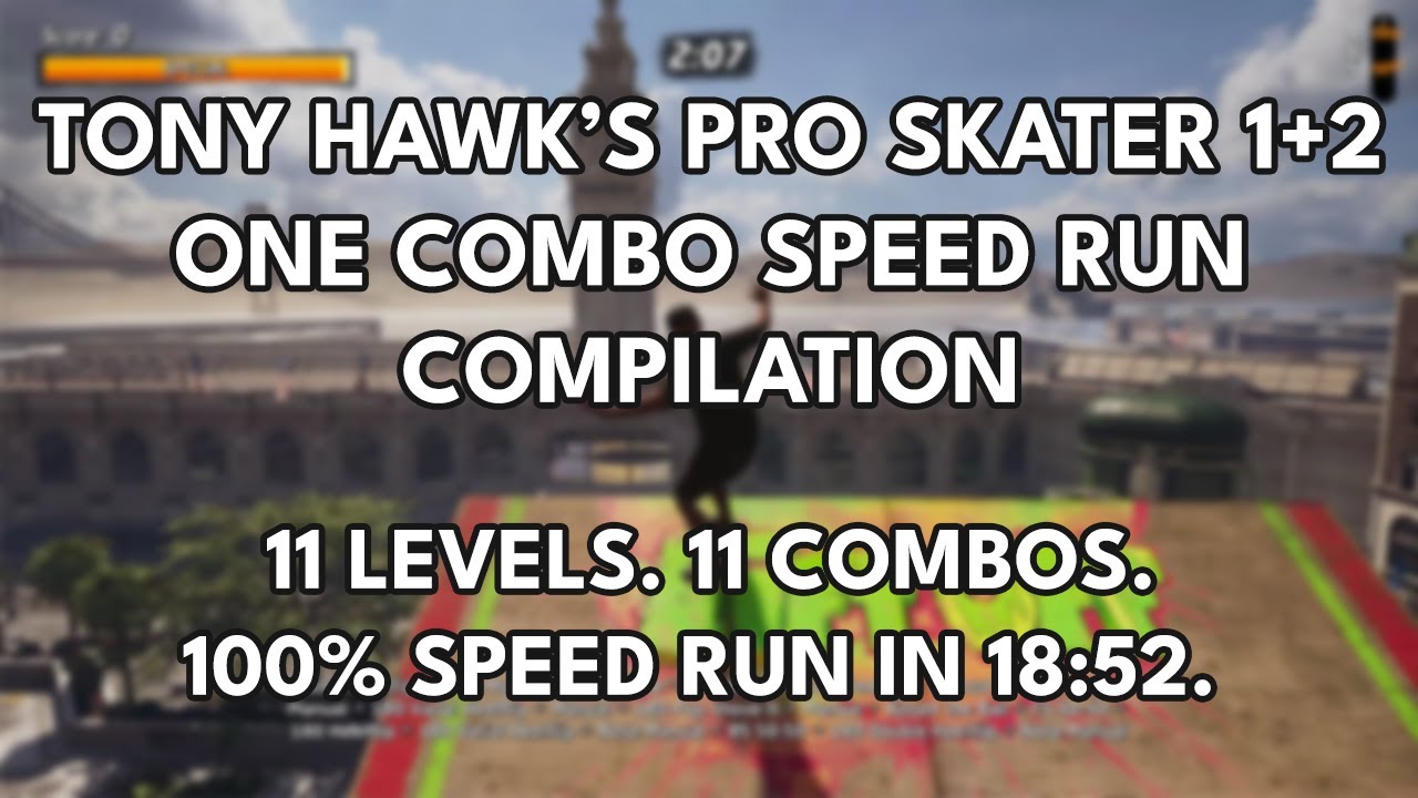 I beat Tony Hawk 1+2 in 11 combos. The world's only 100% One Combo Segmented Speed Run (18:52)