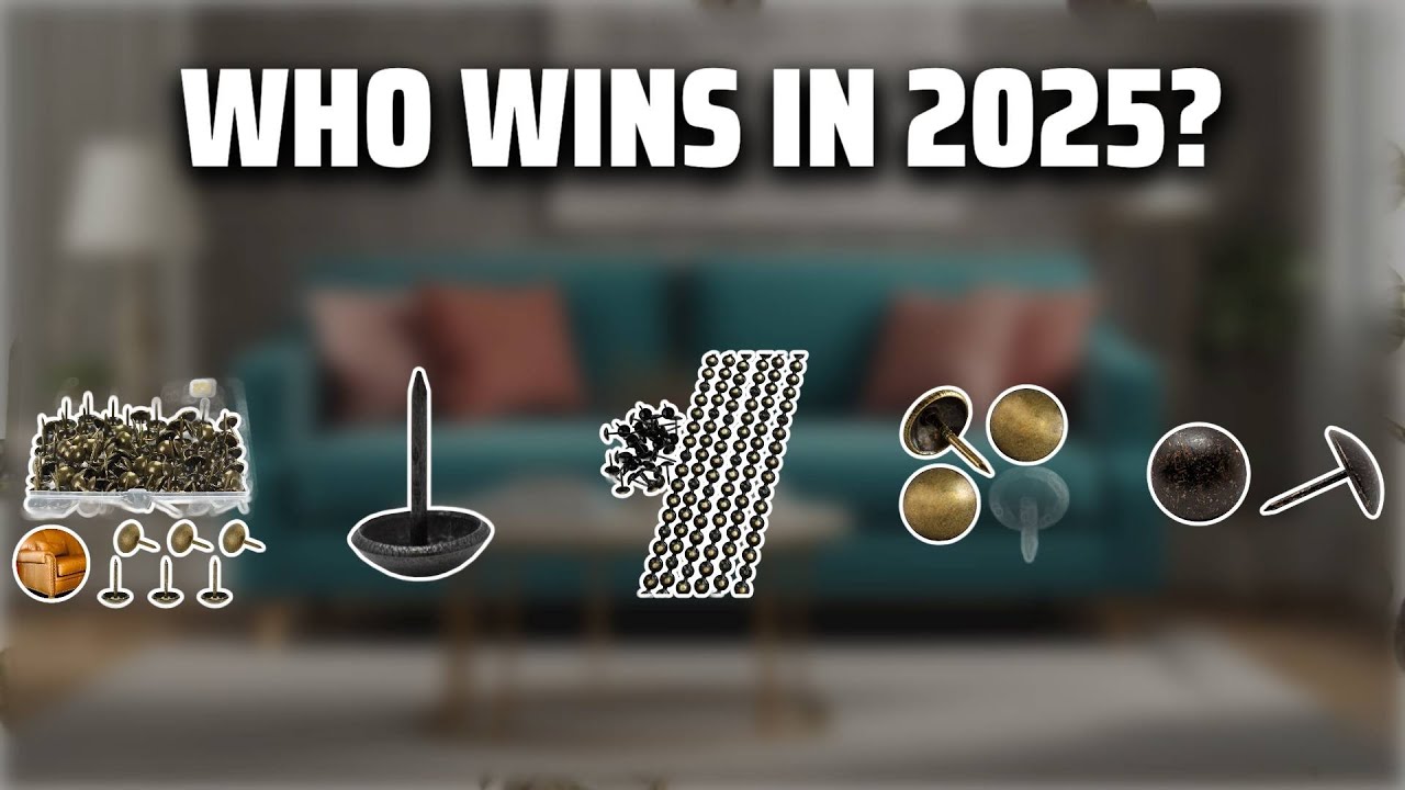 The Top 5 Best Nailhead Trim in 2025 - Must Watch Before Buying!