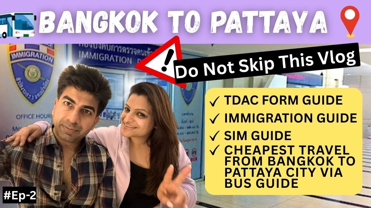 Bangkok airport to pattaya by bus |TDAC form Thailand |Thailand sim card klook |Thailand free visa