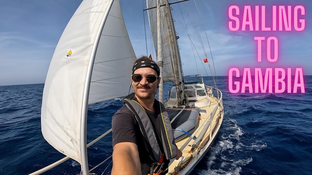 Ocean sailing to Gambia!!! 1045 nautical miles offshore sailing to West Africa!!!