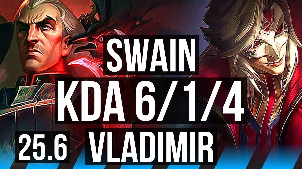 SWAIN vs VLADIMIR (MID) | EUNE Master | 25.6