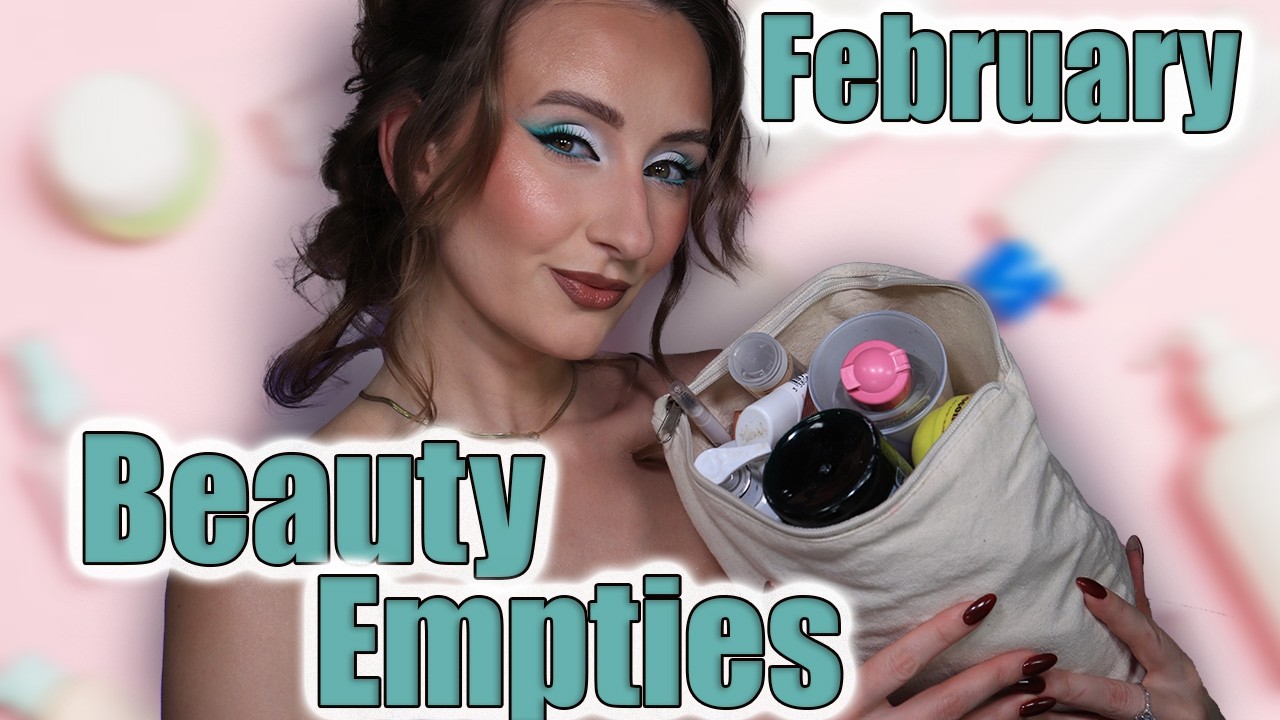 Beauty Empties February | Face, Body, Hair & Makeup Products Reviewed! ✨