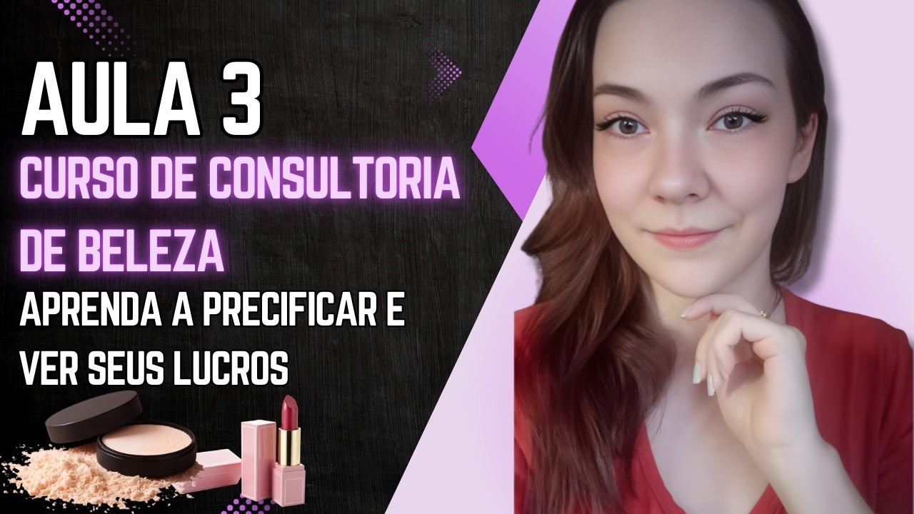 AULA 3 - PRECIFIQUE DA FORMA CORRETA #3