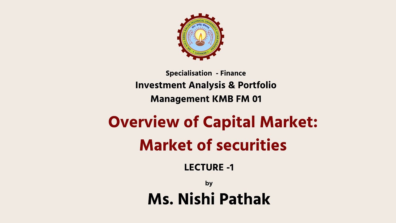 Investment Analysis & Portfolio Management | Overview of Capital Market | AKTU Digital Education