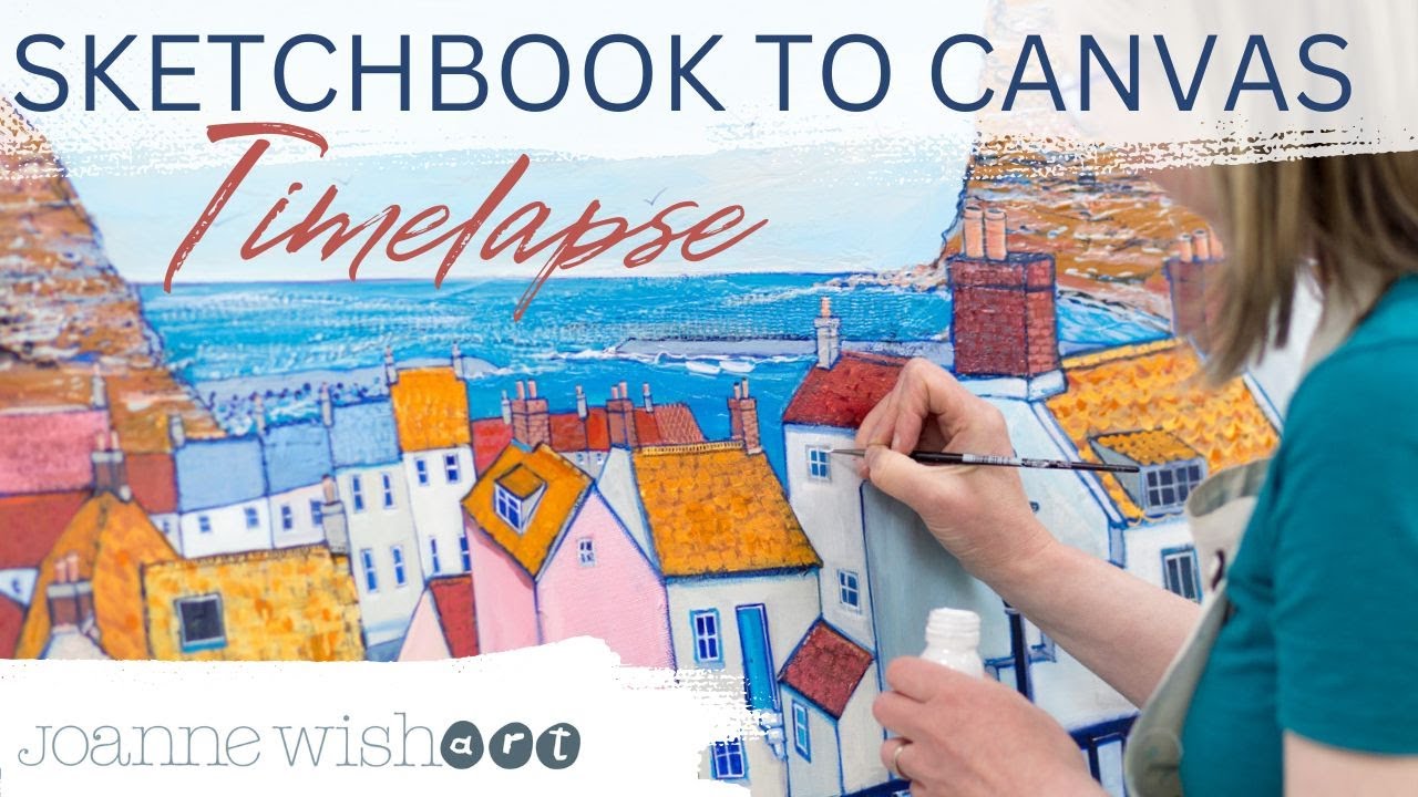 🎨 Sketchbook to Canvas - Staithes Painting Timelapse | Discussing How long does a painting take? 🎨