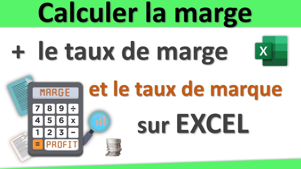 Calculer facilement la marge, le taux de marge et le taux de marque sur Excel