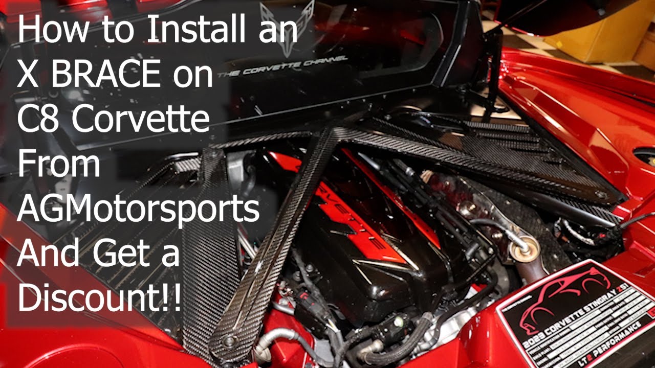 How to Install an AGMotorsports Carbon Fiber X BRACE on a C8 Corvette