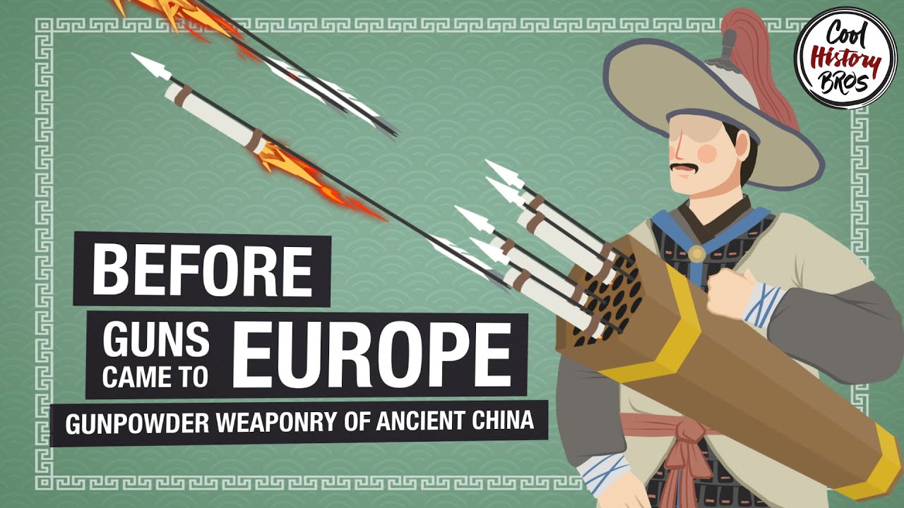 Evolution of Early Gunpowder Weaponry - from Ancient China to Europe