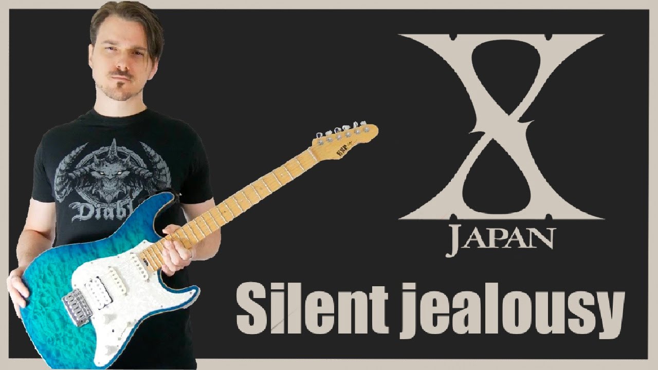 X japan - Silent Jealousy (Guitar cover HD)