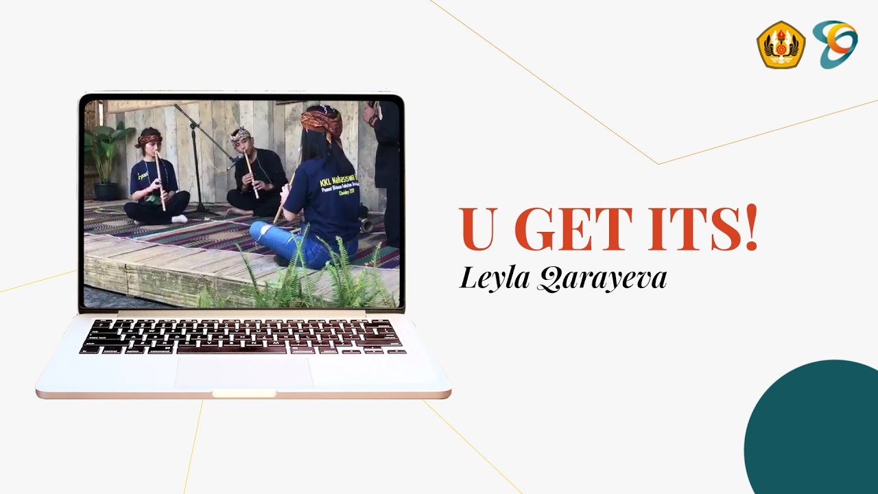 U GET ITS! - Leyla Qarayeva - Azerbaijan