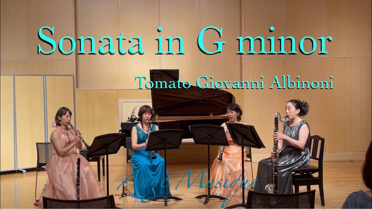 Sonata un G minor / Albinoni 2023年6月8日