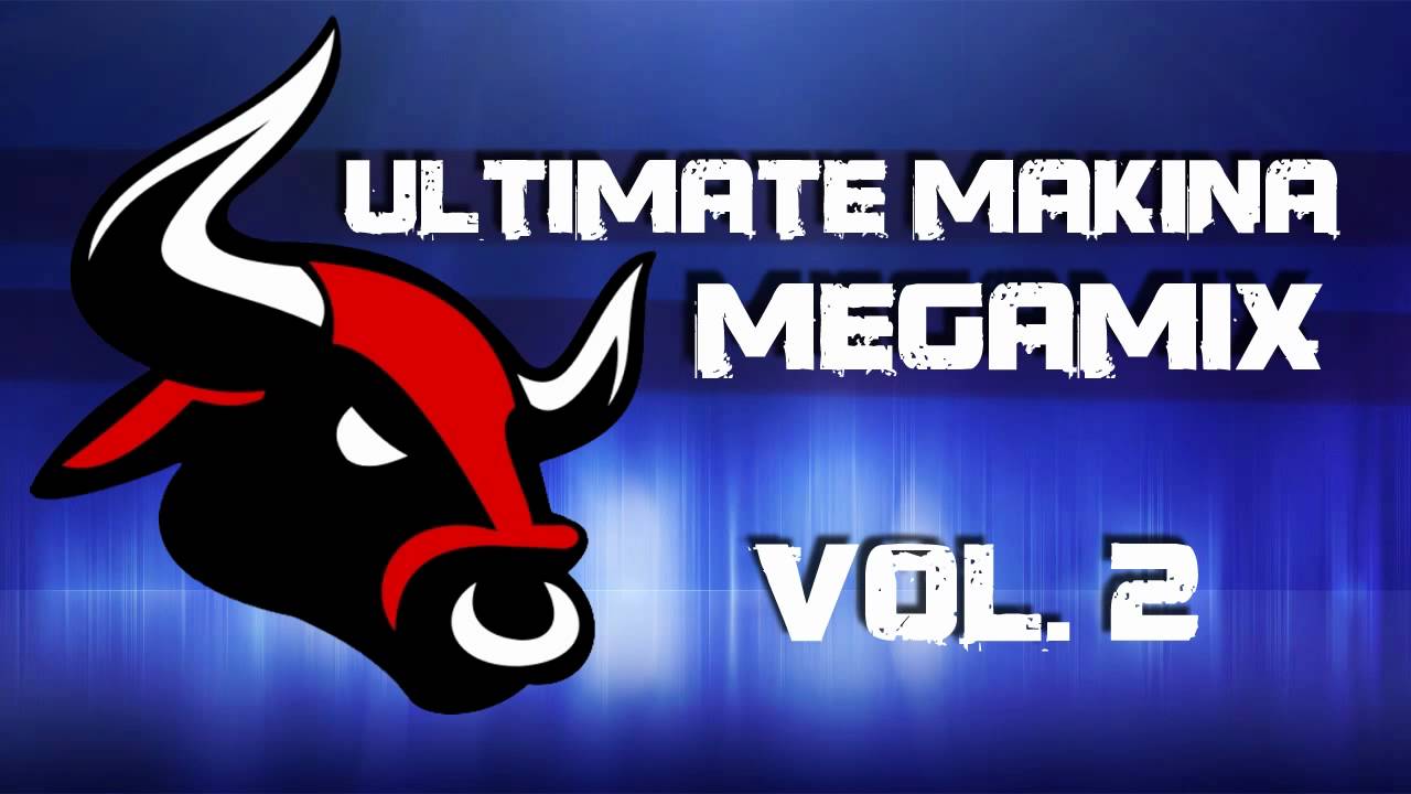 Ultimate Makina Megamix Vol2
